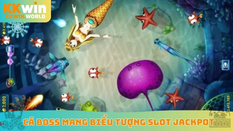 Cá boss mang biểu tượng slot Jackpot