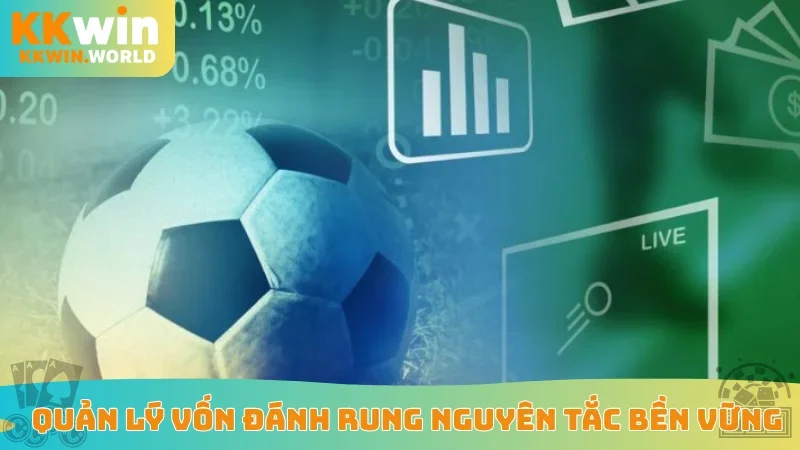 Quản lý vốn đánh rung nguyên tắc bền vững